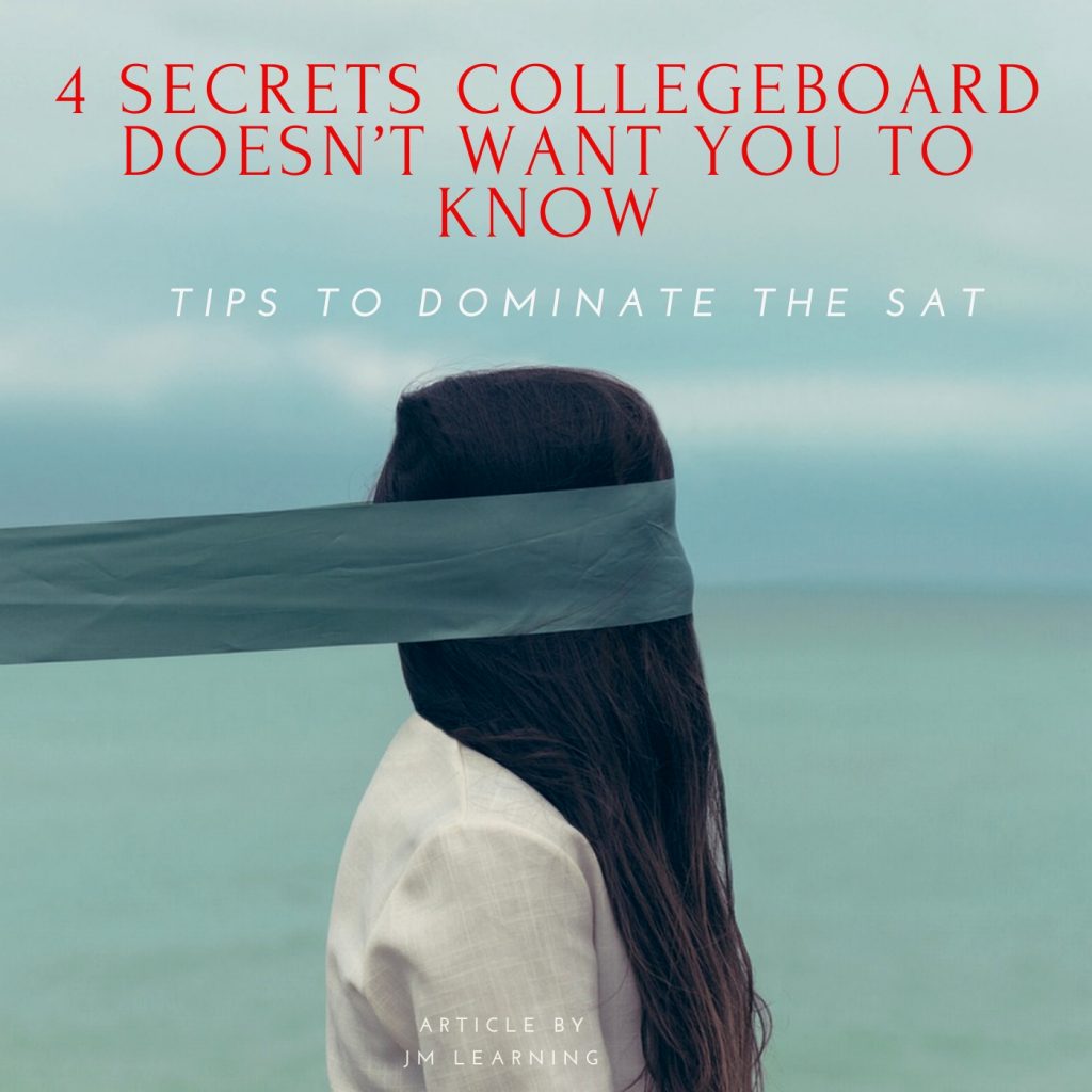 4 SECRETS Collegeboard doesn’t want you to know -