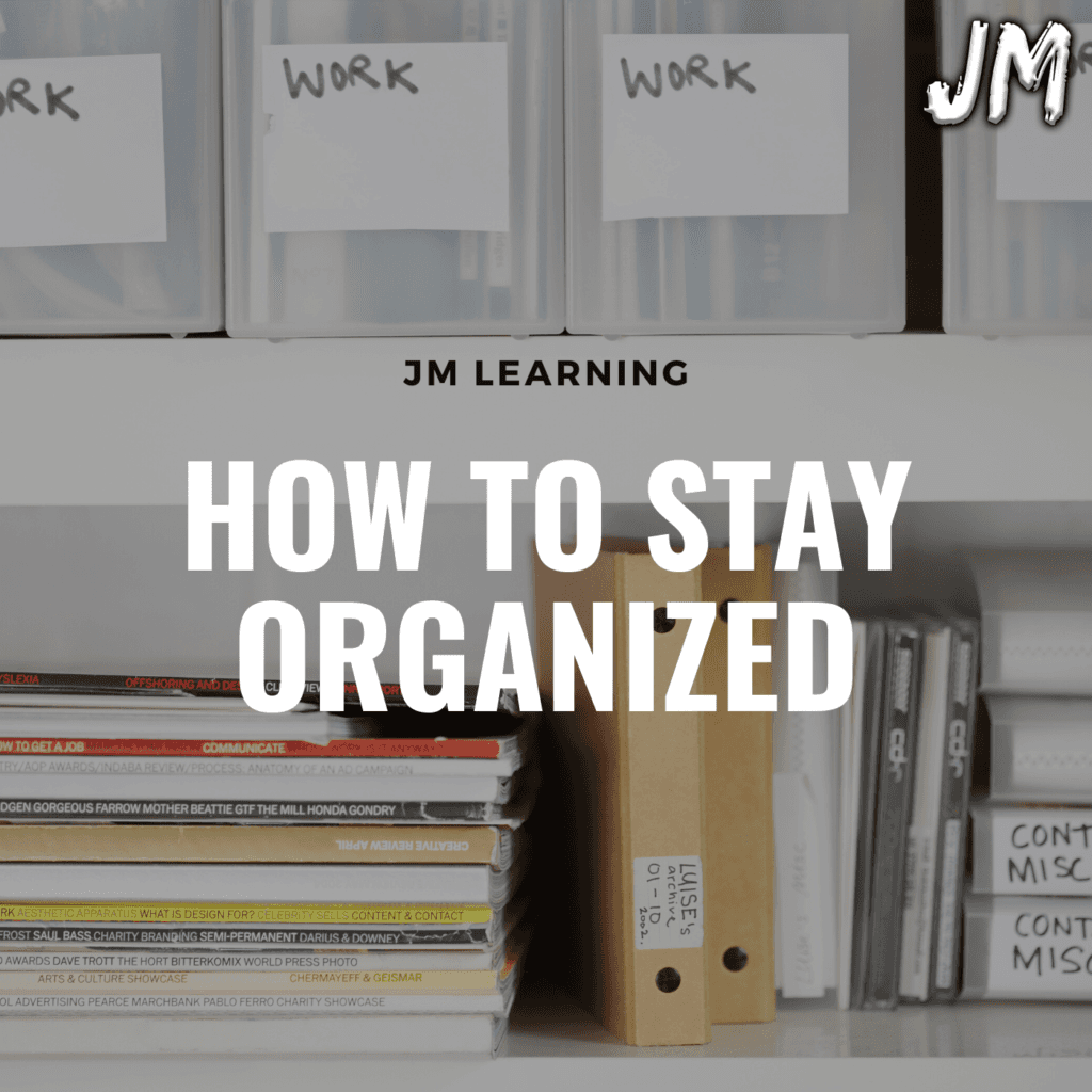 How to Stay Organized article 1 -